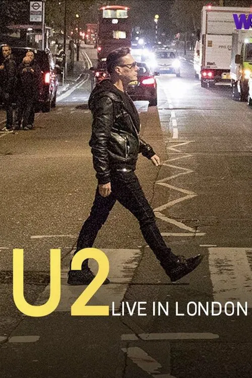 U2 Live in London movie poster