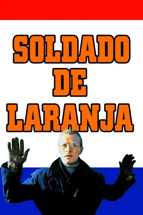 Poster do filme Soldado de Laranja