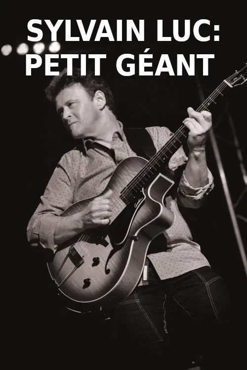 Sylvain Luc - Petit Géant movie poster