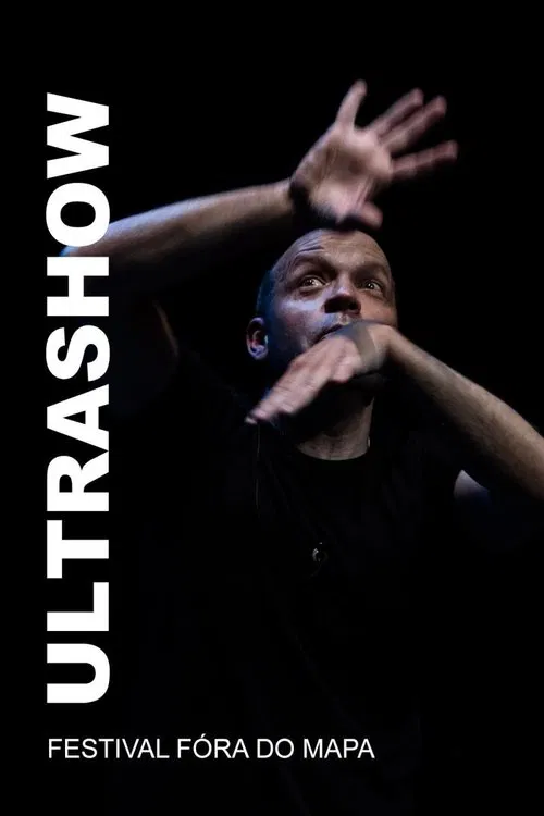 Ultrashow - Festival Fóra do Mapa movie poster