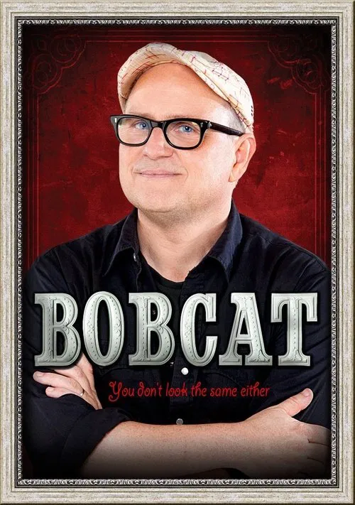 Bobcat Goldthwait: You Don't Look the Same Either movie poster