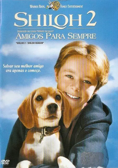 Poster do filme Shiloh 2: Amigos Para Sempre