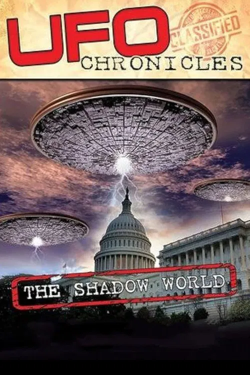 UFO CHRONICLES: The Shadow World movie poster