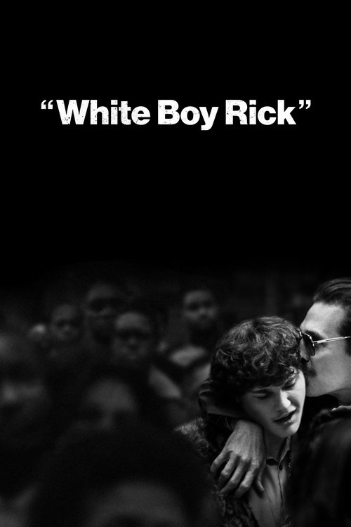 White Boy Rick movie poster