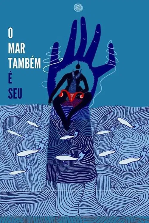 Poster do filme O mar também é seu