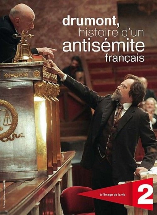 Drumont, histoire d'un antisémite français movie poster