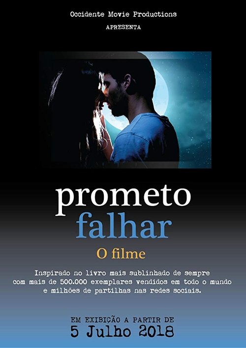 Prometo Falhar - O Filme movie poster
