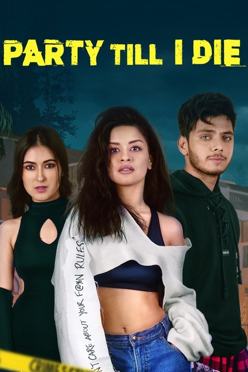 Party Till I Die tv show poster