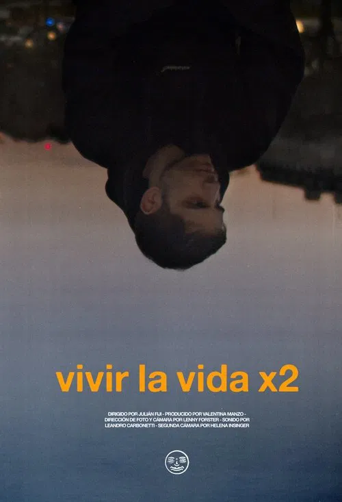 Vivir la vida x2 movie poster