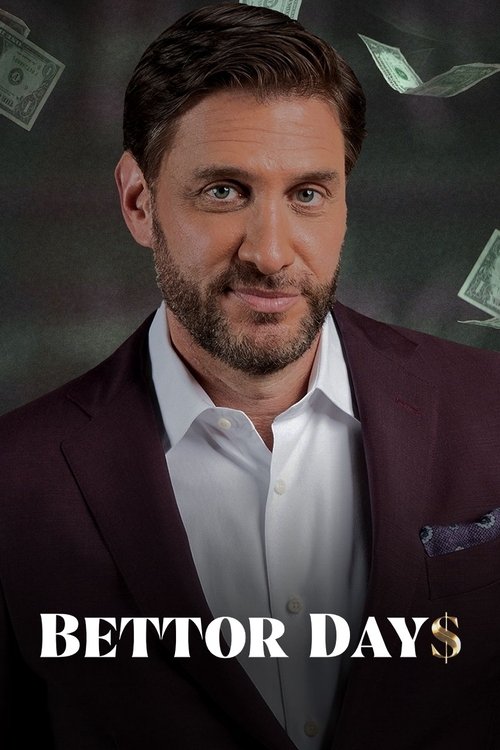 Bettor Days tv show poster