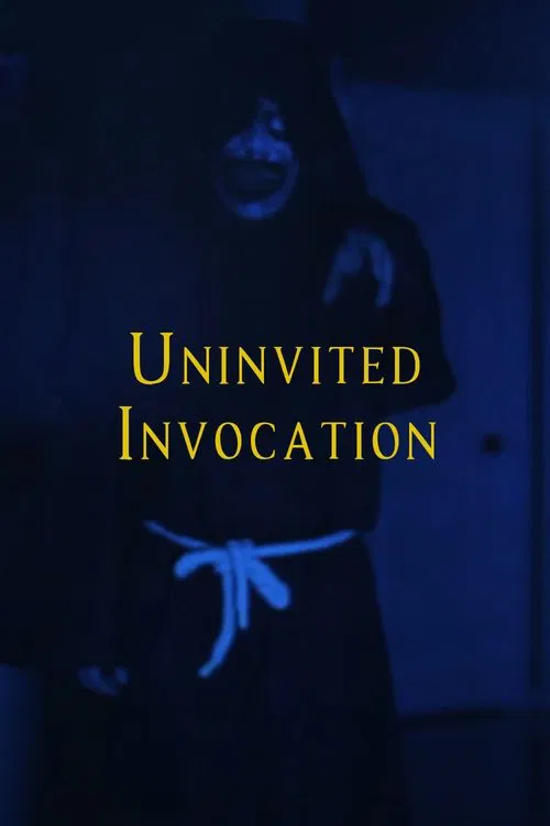 Uninvited Invocation movie poster