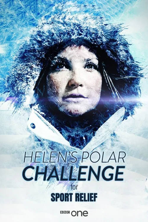 Helen's Polar Challenge for Sport Relief tv show poster