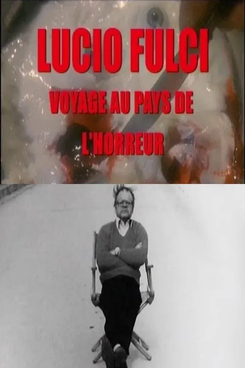Lucio Fulci, voyage au pays de l'horreur movie poster