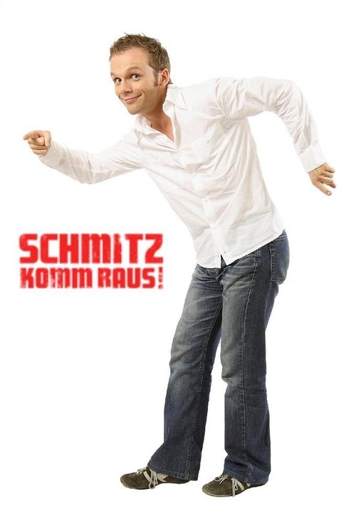 Schmitz komm raus! tv show poster