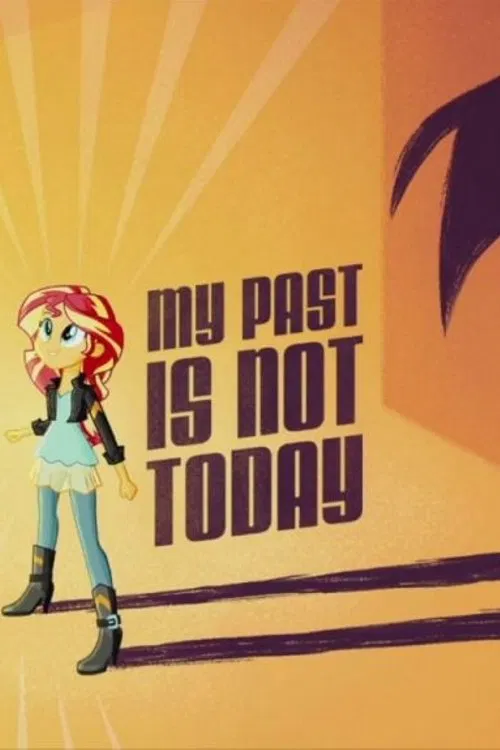 My Past is Not Today movie poster