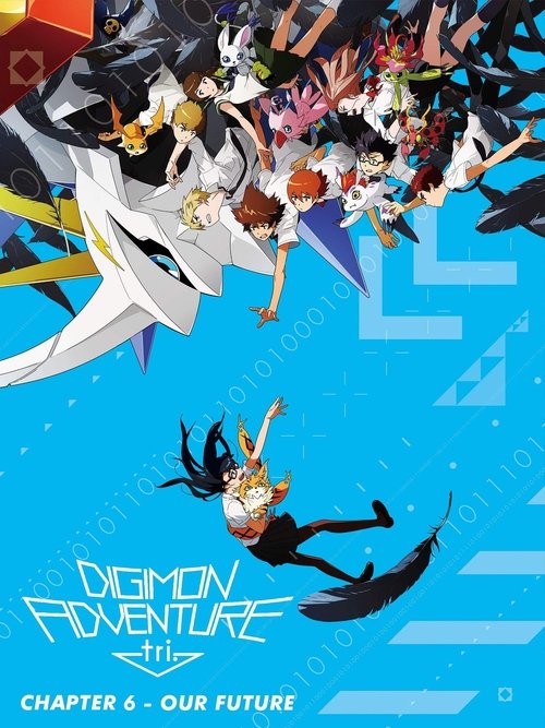 Digimon Adventure tri. Part 6: Future movie poster