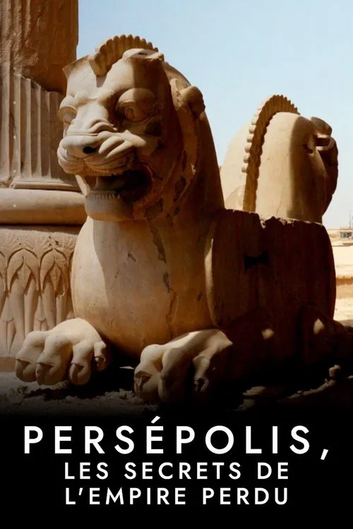 Persépolis, les secrets de l'empire perdu movie poster