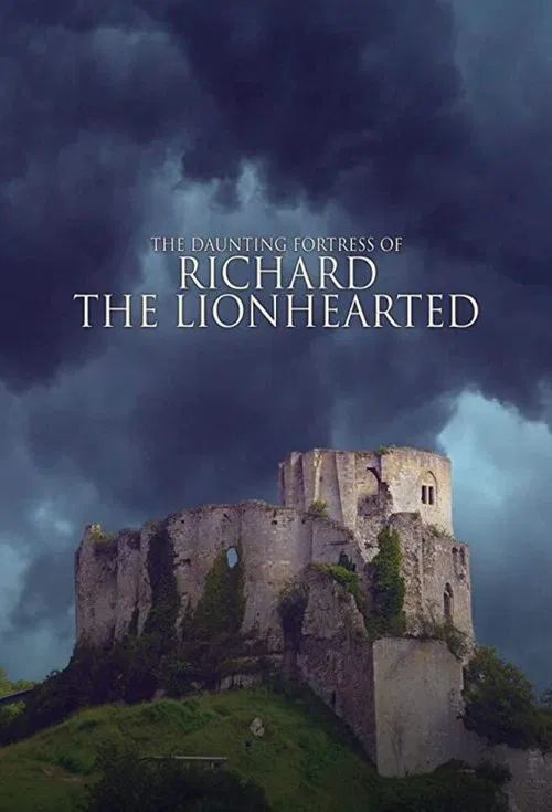 The Daunting Fortress of Richard the Lionheart movie poster