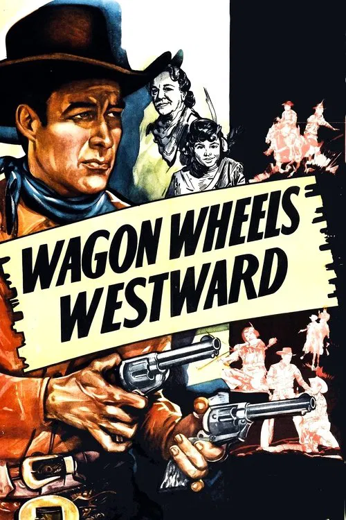 Wagon Wheels Westward movie poster