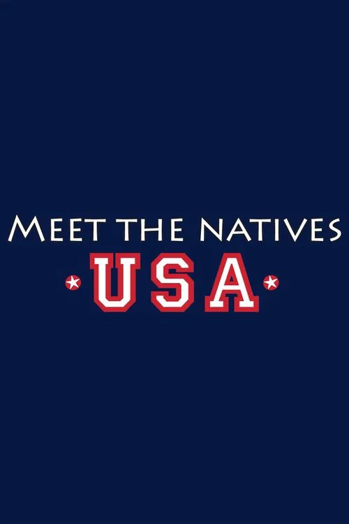 Meet the Natives: USA tv show poster