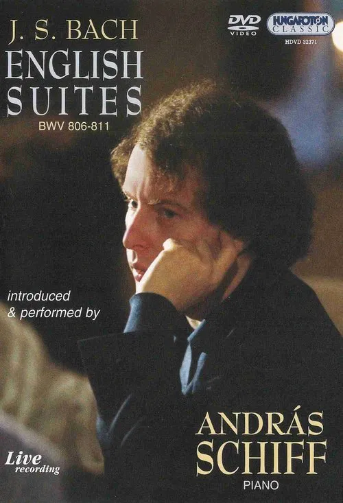 J.S. Bach: English Suites - András Schiff movie poster