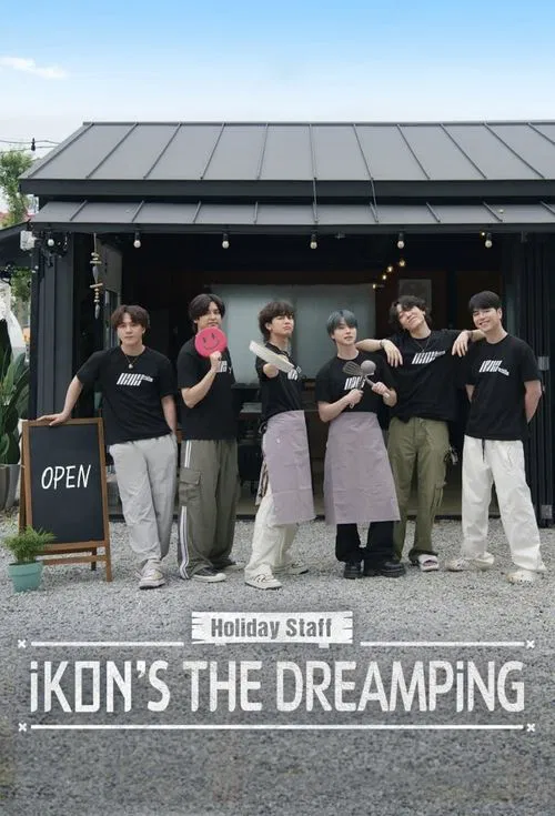 Poster da série Holiday Staff: iKON's The DreamPing
