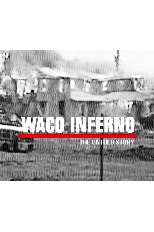 Waco Inferno: The Untold Story movie poster