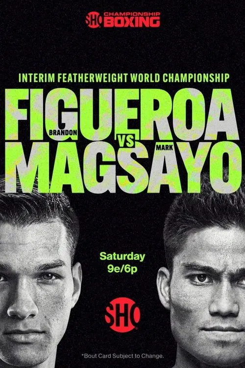 Brandon Figueroa vs. Mark Magsayo movie poster