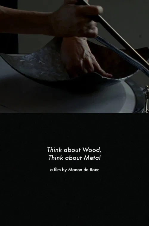 Think About Wood, Think About Metal movie poster