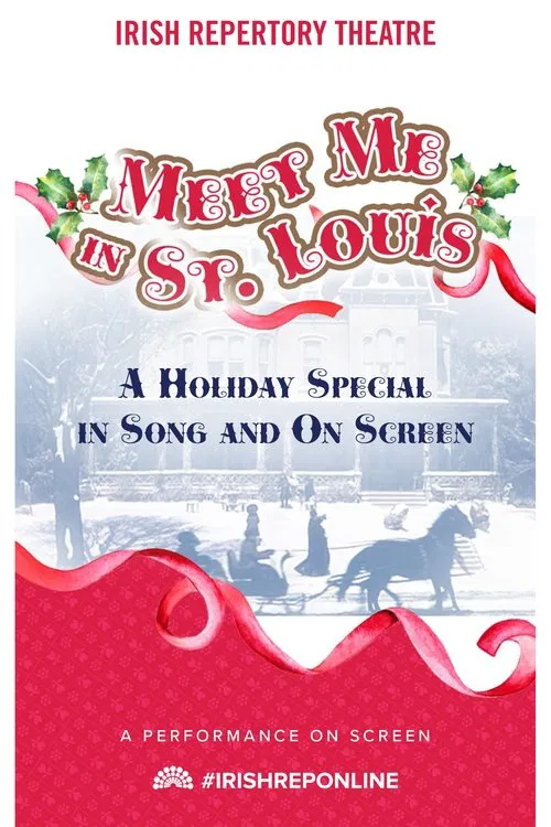 Meet Me In St. Louis: A Holiday Special in Song and On Screen movie poster