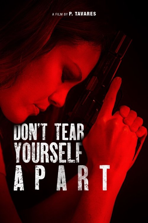 Don't Tear Yourself Apart movie poster