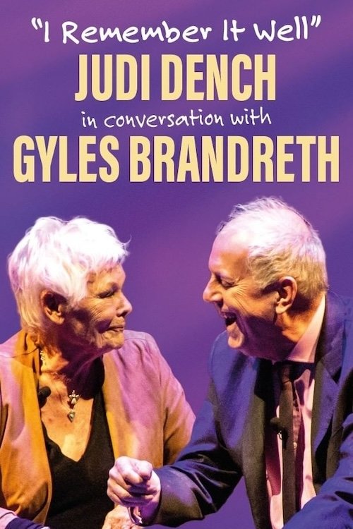 I Remember It Well: Dame Judi Dench in Conversation with Gyles Bandreth movie poster