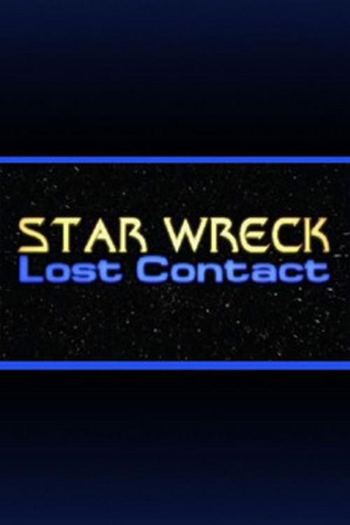 Star Wreck V: Lost Contact movie poster