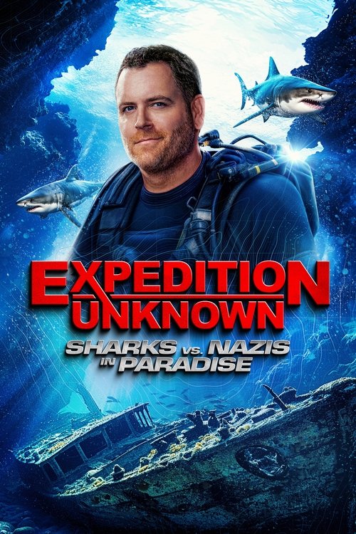 Expedition Unknown Sharks vs Nazis movie poster