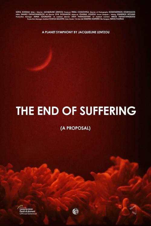 The End of Suffering (A Proposal) movie poster