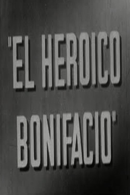 Poster do filme El heroico Bonifacio