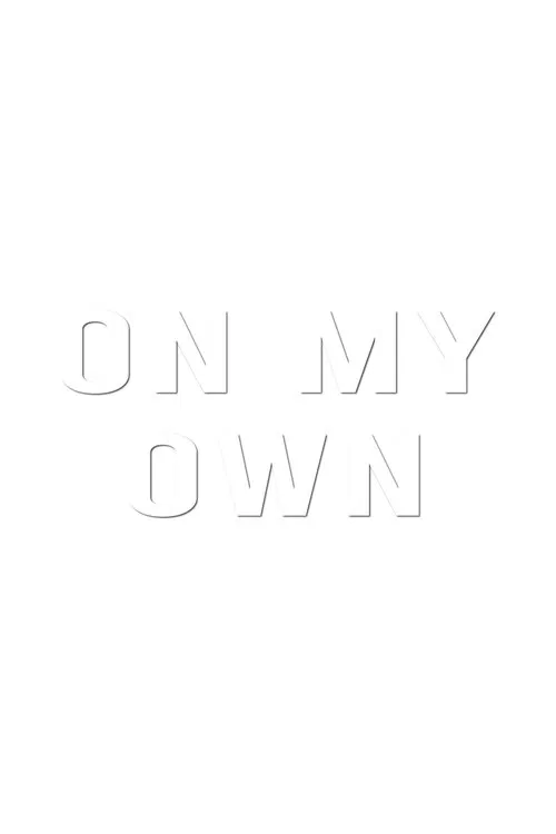 Poster do filme On My Own
