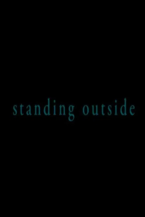 Standing Outside movie poster