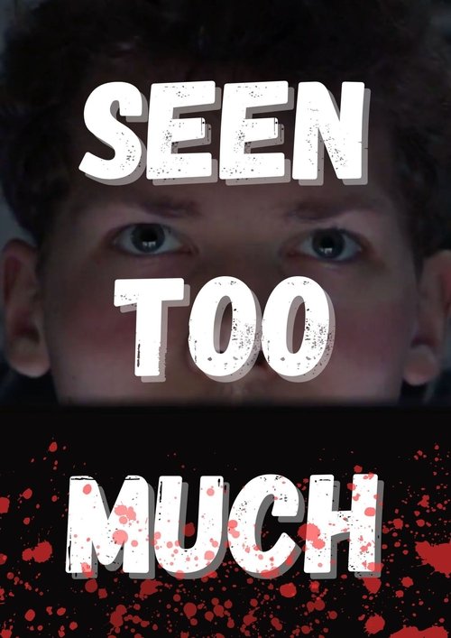 Seen Too Much movie poster