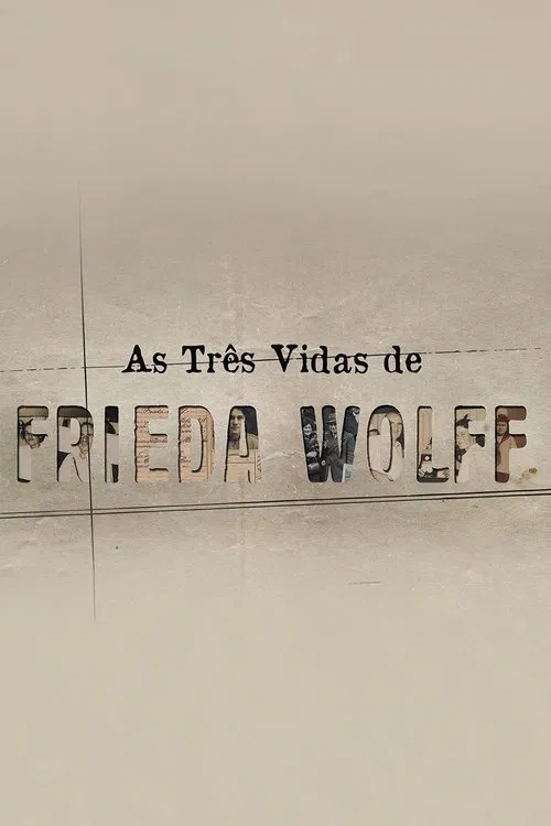 As Três Vidas de Frieda Wolff movie poster