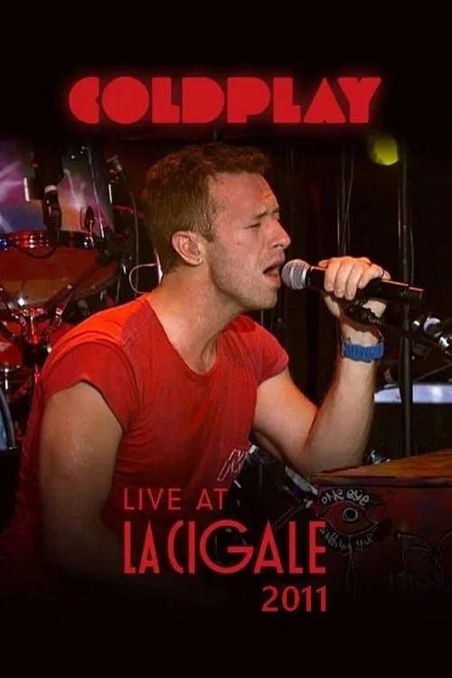 Coldplay - Live at La Cigale 2011 movie poster