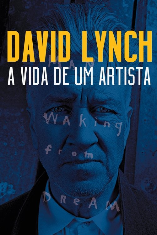 Poster do filme David Lynch: A Vida de um Artista