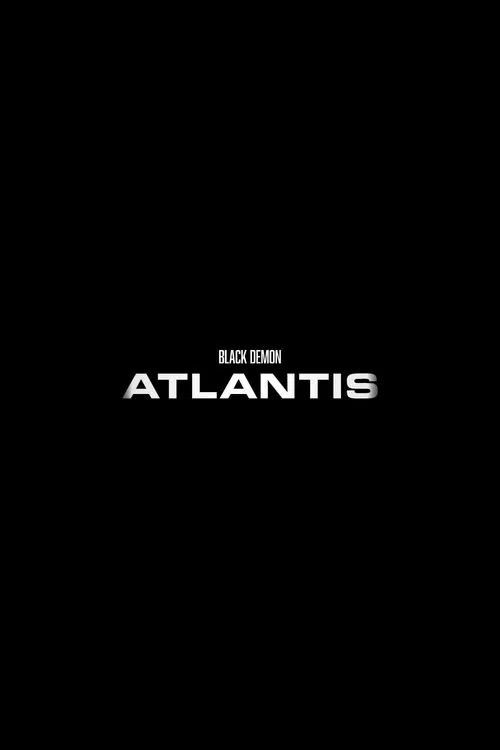 The Black Demon: Atlantis movie poster