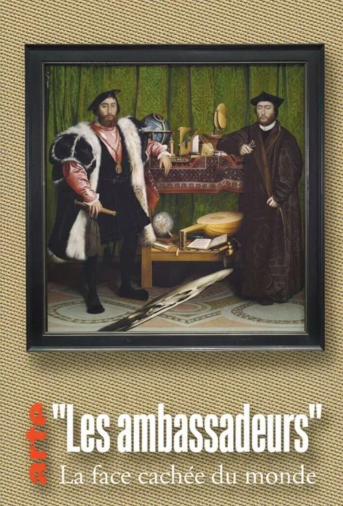 Les Ambassadeurs : la face cachée du monde movie poster