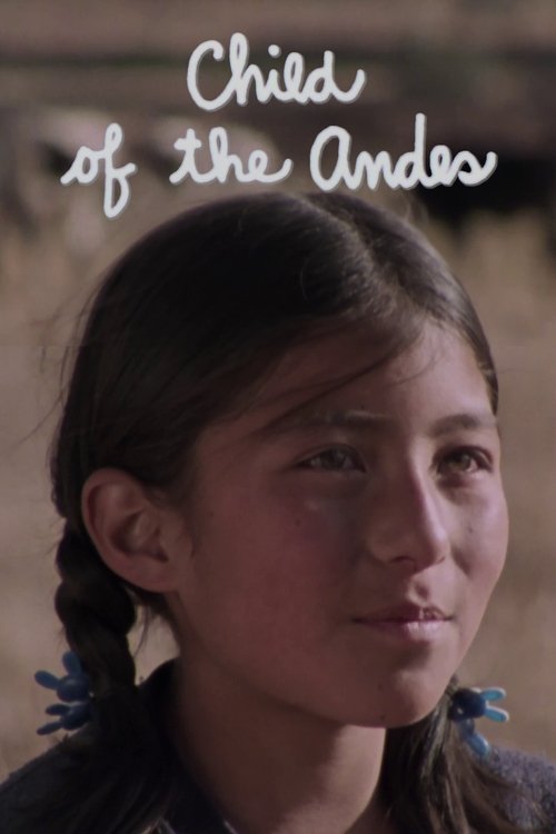 Child of the Andes movie poster