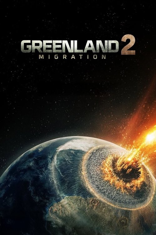 Greenland 2: Migration movie poster