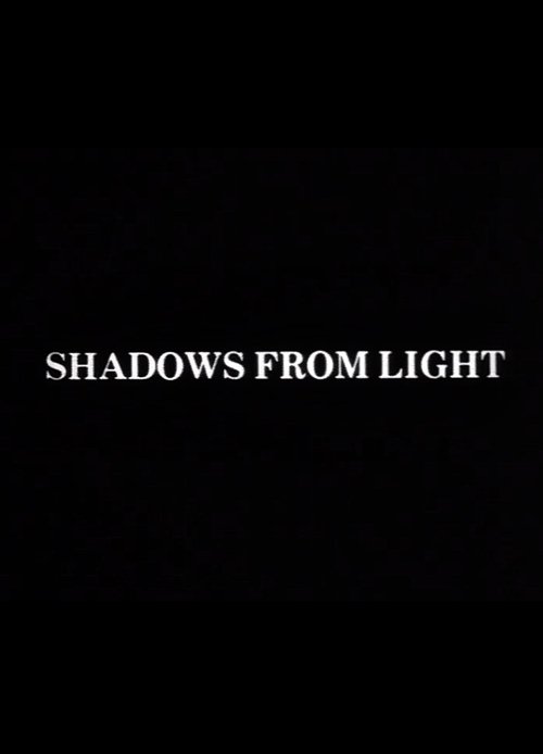 Shadows from Light movie poster