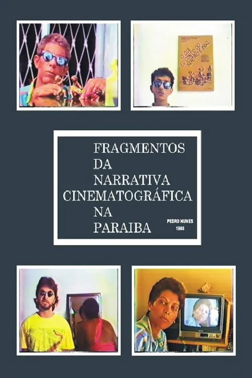 Fragmentos da Narrativa Cinematográfica na Paraíba movie poster