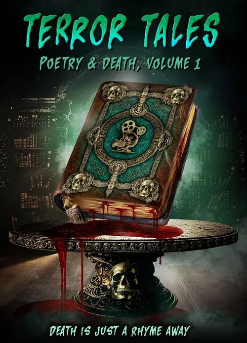 Terror Tales: Poetry & Death Volume 1 movie poster
