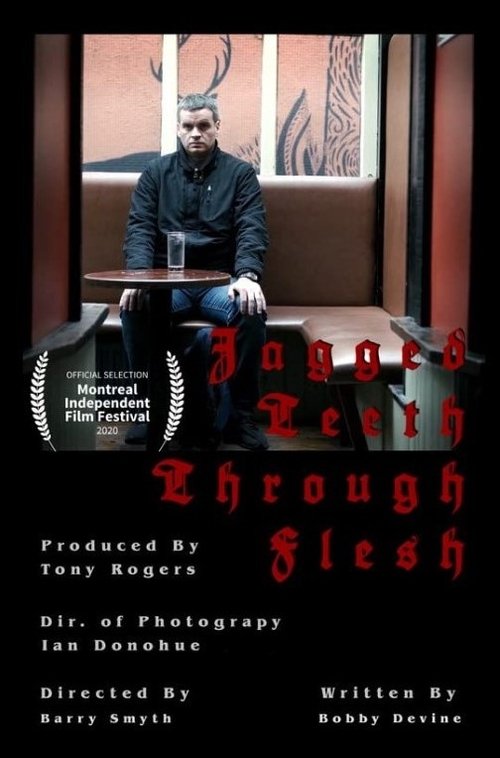 Jagged Teeth Through Flesh movie poster